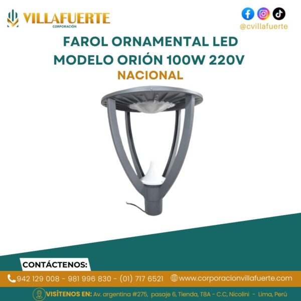FAROL ORNAMENTAL LED MODELO ORIÓN 100W 220V