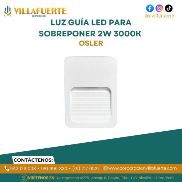 LUZ GUÍA LED PARA SOBREPONER 2W IP65 3000K 220V OSLER