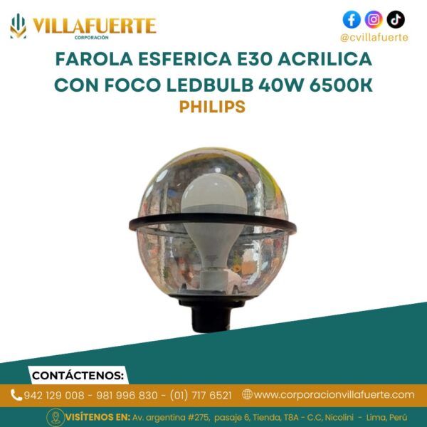 FAROLA ESFERICA E30 ACRILICA CON FOCO LEDBULB 40W 6500K 220-240V A130 AR PHILIPS
