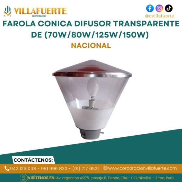 FAROLA CONICA DIFUSOR TRANSPARENTE DE (70W/80W/125W/150W) NACIONAL