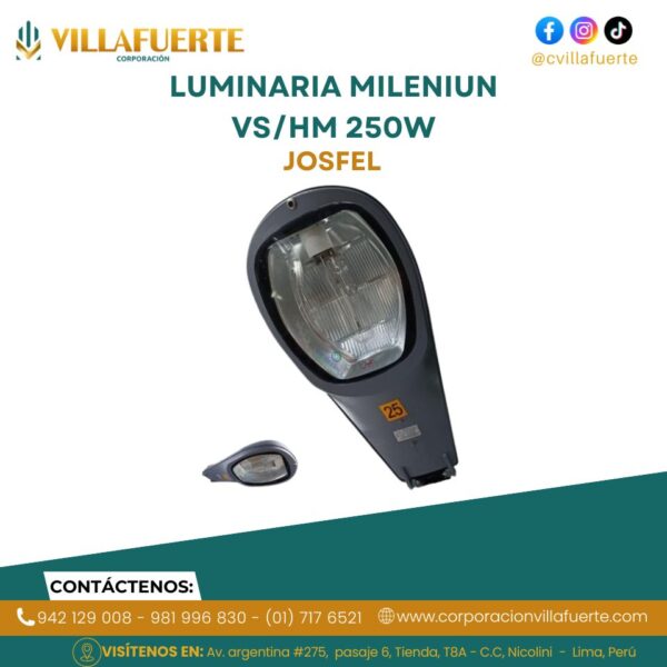 LUMINARIA MILENIUN VS/HM 250W JOSFEL