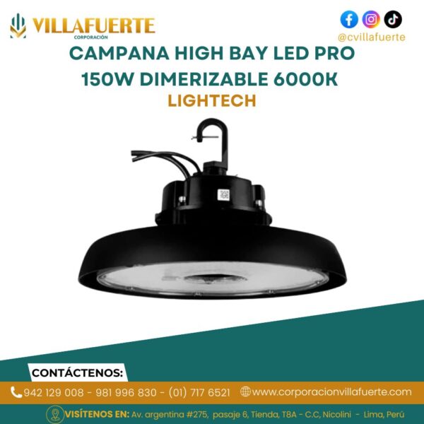 CAMPANA HIGH BAY LED PRO 150W DIMERIZABLE 6000K LIGHTECH